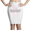Empowered Women Empower Women Pencil Skirts