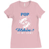 Pop is my Name Fishing Is My Game Ladies Fitted T-Shirt