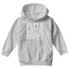 pizza makes me happy Youth Hoodie