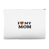 i love my mom Accessory Pouches
