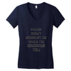 don't interrupt me Women's V-Neck T-Shirt