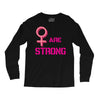 Women's March We are Strong Long Sleeve Shirts