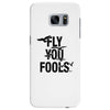 Fly You Fools Samsung Galaxy S7 Edge