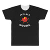 it's all gouda All Over Men's T-shirt