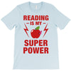 Reading Is My Superpower T-Shirt