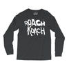 roach koach Long Sleeve Shirts