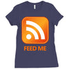 rss feed me Ladies Fitted T-Shirt