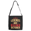 legends are born in october Adjustable Strap Totes