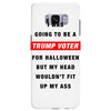 i was going to be a trump voter for halloween but my head wouldn't fit Samsung Galaxy S8 Plus