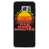 five more minutes Samsung Galaxy S7