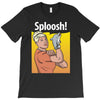 sploosh T-Shirt