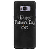 Happy Father's Day Samsung Galaxy S8 Plus