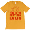 best day (2) T-Shirt