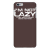 i'm not lazy   i really enjoy doing nothing iPhone 6/6s Plus Case
