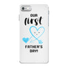 Our First Father's Day! Baby Boy iPhone 7 Case