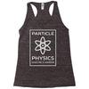 particle physics funny pun Racerback Tank