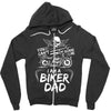 You Cant Scare Me I am Biker Dad Zipper Hoodie