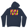 nomo fomo Unisex Hoodie