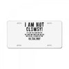 i'm not clumsy License Plate