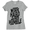 Work Hard, Stay Humble Ladies Fitted T-Shirt