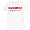 meat is murder Ladies Fitted T-Shirt
