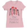 Women's March The Future is Female Ladies Fitted T-Shirt