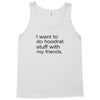 hoodrat stuff with my friends Tank Top