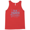 i`m an engineer so to save time lets assume i`m right Tank Top