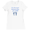 best mother day gift ever Ladies Fitted T-Shirt