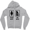 Your Wife And My Wife Zipper Hoodie