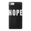 nope (2) iPhone 7 Case