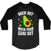 rock out with your guac out 3/4 Sleeve Shirt