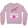 love boxer dog mom funny Crewneck Sweatshirt
