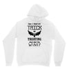 trick or treating &amp; ask for wine Unisex Hoodie