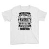 My Pops Is Totally My Most Favorite Guy of All Time in the History of Youth Tee