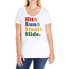 Hit Run Steal  Slide Ladies Curvy T-Shirt