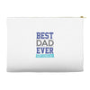 BEST DAD EVER Accessory Pouches