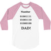 number one dad funny t shirt binary nerd geek tee s 3xl 3/4 Sleeve Shirt