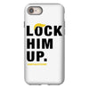 Lock Him Up iPhone 8