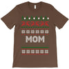 ugly christmas mom T-Shirt
