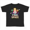 Final Space Toddler T-shirt