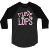 i love lops lots 3/4 Sleeve Shirt