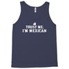 trust me, i'm mexican   spanish latino mexico mexicano text pride tee Tank Top