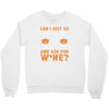 can i just go Crewneck Sweatshirt