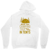 dude that camp trip in tents funny Unisex Hoodie
