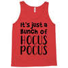 it's just a bunch of hocus pocus Tank Top