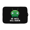 He Will Kill Again Laptop sleeve
