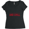 and chill Women's Triblend Scoop T-shirt