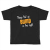 bump in the night Toddler T-shirt