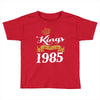 kings are born in 1985 Toddler T-shirt